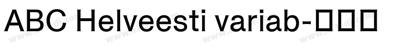 ABC Helveesti variab字体转换